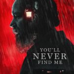 You'll Never Find Me (2023) β Hollywood Movie wp-1711103573395465472109371606495.jpg