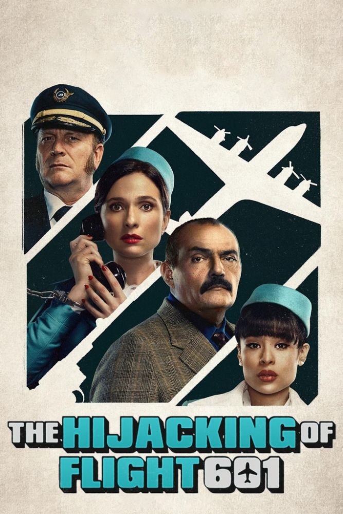 The Hijacking of Flight 601 Season 1 Episode 1 – 6 (Complete)