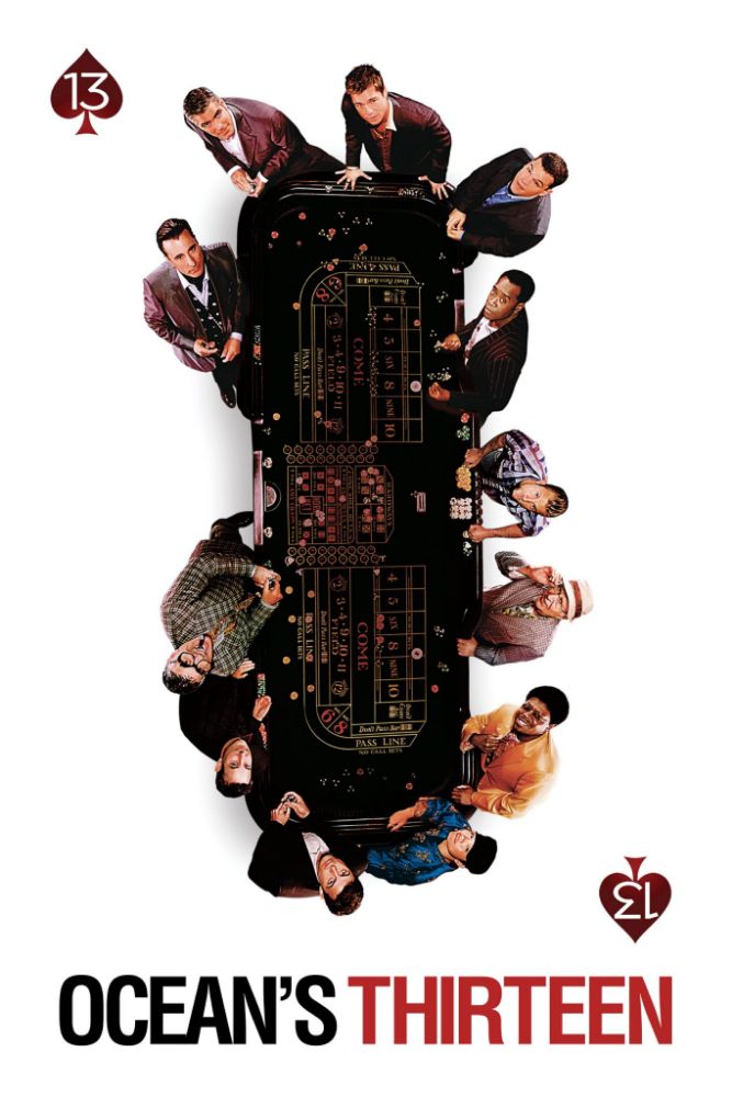 Ocean’s Thirteen (2007)