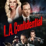 L.A. Confidential (1997) β Hollywood Movie wp-17148300909705960316811850228534.jpg