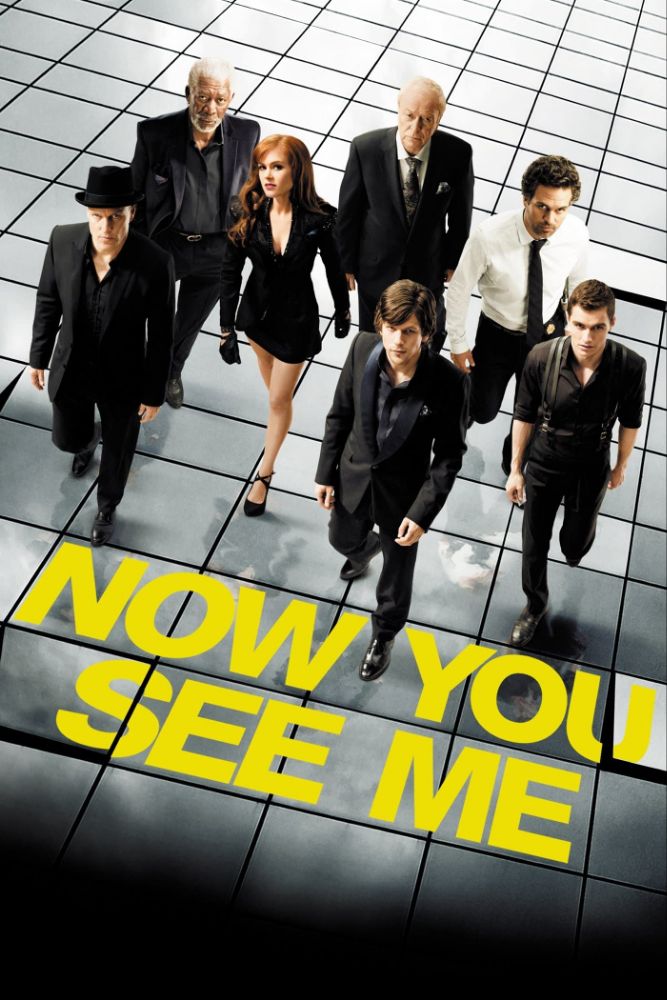 Now You See Me (2013) – Hollywood Movie