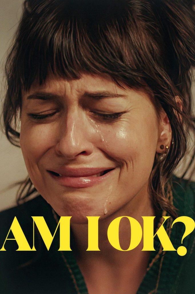 Am I OK? (2024) – Hollywood Movie