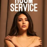 Room Service (2024) (18+) – Filipino Movie wp-1723275123395958729288999416953.jpg