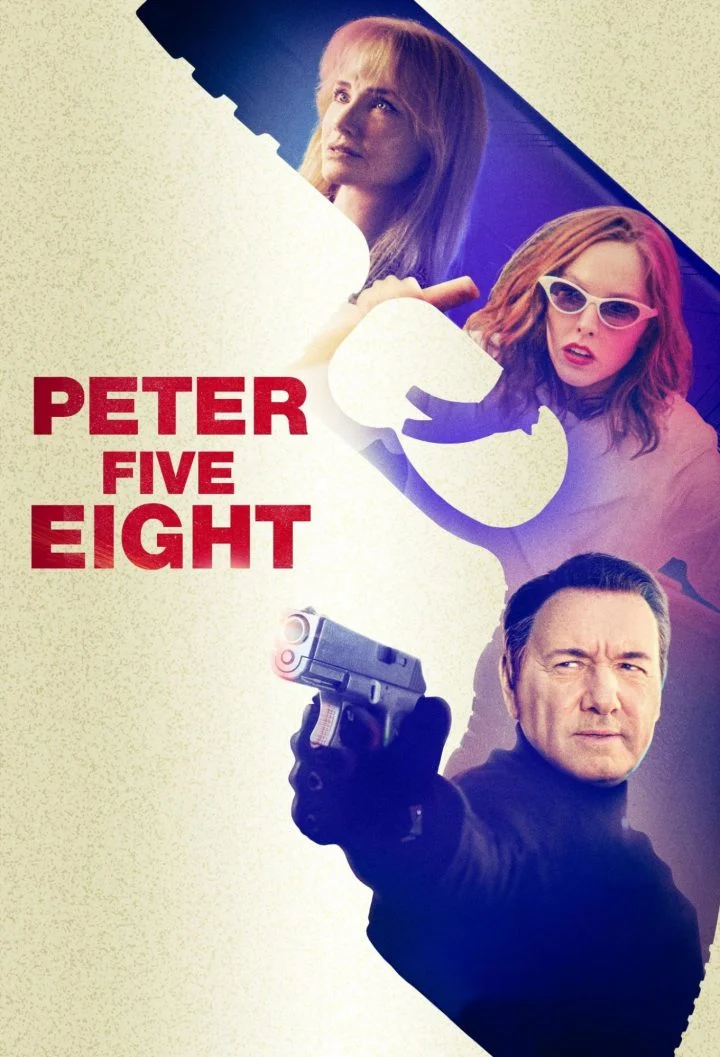 Peter Five Eight (2024) – Hollywood Movie