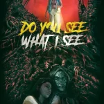 Do You See What I See (2024) β Indonesian Movie wp-17274158021811764628619602507928.jpg