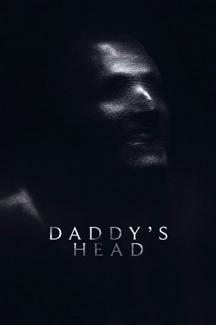 Daddy’s Head (2024) – Hollywood Movie