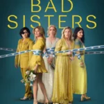 Bad Sisters Season 2 Episode 2 Bad Sisters