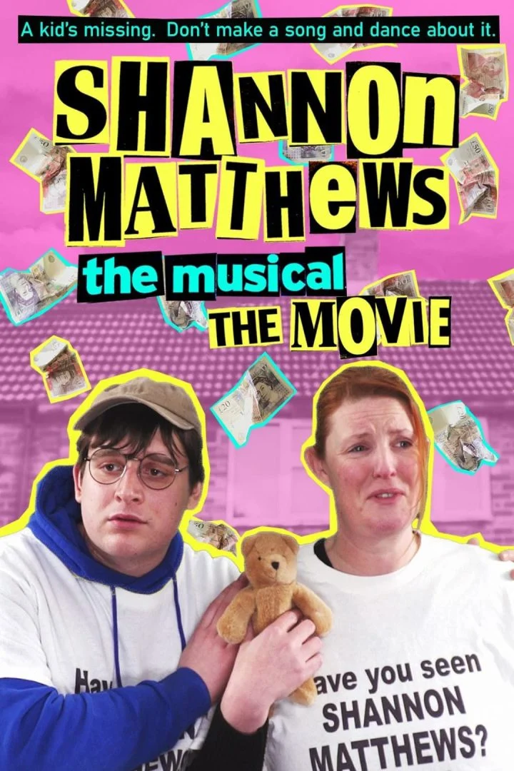 Shannon Matthews: The Musical… The Movie! (2024)