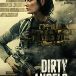Dirty Angels (2024) wp-17340716562307681273346297520127.jpg