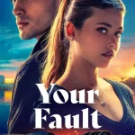 Your Fault (2024) wp-17352717865393295887572411854927.jpg