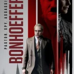 Bonhoeffer: Pastor. Spy. Assassin. (2024) wp-17354923684454515611124293895172.jpg