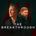 The Breakthrough Season 1 Episode 1 β 4 (Complete) wp-17362519217536193320966204678403.jpg