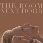 The Room Next Door (2024) wp-17367437194286289829042150878784.jpg