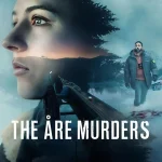 The Γ
re Murders Season 1 Episode 1 β 5 (Complete) wp-17388415975358477470021437886482.jpg