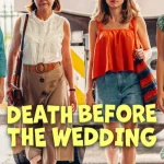Death Before the Wedding (2025) wp-17393507062817569399546934048383.jpg