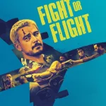 Fight or Flight (2025) wp-17407986392788984768921394273474.jpg