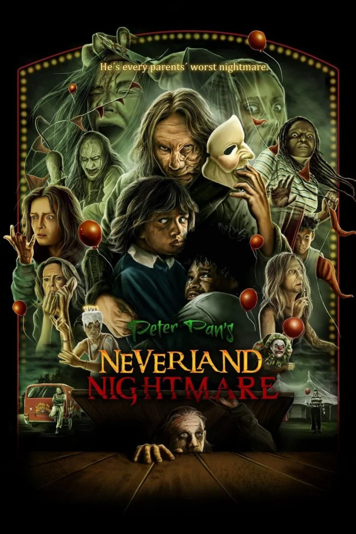 Peter Pan’s Neverland Nightmare (2025)