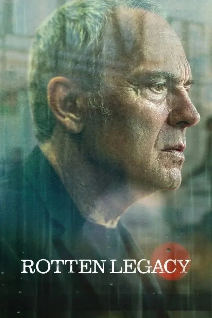 Rotten Legacy Season 1 Episode 1 – 8 (Complete)