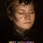 Wet Monday (2024) wp-17491960744787530620642980099193.jpg