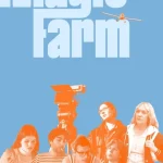 Magic Farm (2025) wp-17492000573256487612617917561274.jpg