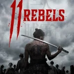11 Rebels (2024) wp-17495440832073043515992657454157.jpg