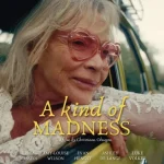 A Kind of Madness (2025) wp-17497829835346973482099501521328.jpg