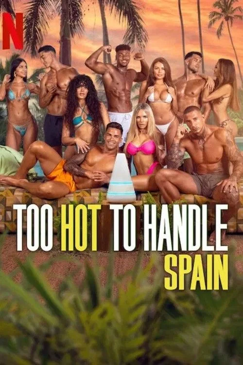 Too Hot to Handle: Spain Season 1 Episode 1 – 8 (Complete)