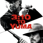 3:10 to Yuma (2007) wp-17512836737641349630527973428875.jpg