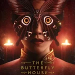 The Butterfly House (2025) wp-1751557423099198004493403797148.jpg
