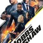 Fast & Furious Presents: Hobbs & Shaw (2019) wp-17526399237886383269634536571529.jpg