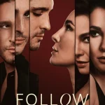 Follow (2025) wp-17528229923758898754413811721506.jpg