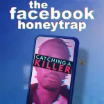 The Facebook Honeytrap: Catching a Killer (2025) wp-17552380806596028097570496163128.jpg