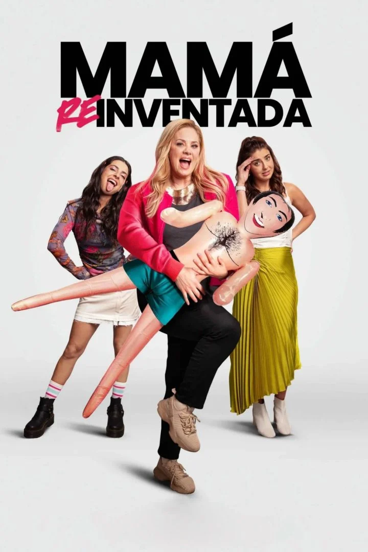 Mama Reinventada (2025)