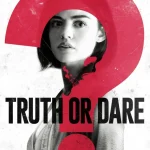 Truth or Dare (2018) wp-17571279716025552468924182987403.jpg