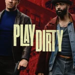 Play Dirty (2025) wp-1759304265904181754757697697248.jpg