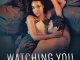 Watching You