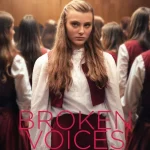 Broken Voices (2025) wp-17600937922491719972978056652259.jpg