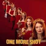One More Shot (2025) wp-17603031859294079106385894800328.jpg