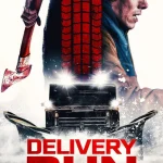 Delivery Run (2024) wp-17607529953255802446013025256546.jpg