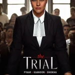The Trial Season 1 Episode 1 - 8 (Complete) wp-17613222035266609833047671923174.jpg