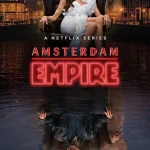Amsterdam Empire Season 1 Episode 1 - 7 (Complete) wp-17618169249878459363632455654853.jpg