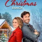 Saving the Christmas Ranch (2025) wp-1762840277820241625484323845032.jpg