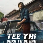 Tee Yai: Born to Be Bad (2025) wp-1763027717200891237031223617566.jpg