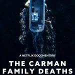 The Carman Family Deaths (2025) wp-17635480433625574331666015949193.jpg