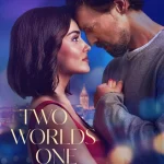 Two Worlds, One Wish (2025) wp-17641495568806141272318119684918.jpg