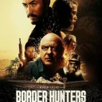 Border Hunters (2025) wp-1764163192049786605937168372150.jpg