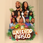A Weekend Fiasco (2025) wp-17648611200721537230991106838158.jpg