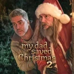 The Night My Dad Saved Christmas 2 (2025) wp-17649299775553667010287264202121.jpg