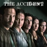 The Accident (2024) Season 2 Episode 1 - 6 (Complete) wp-17653630741011146672220760866862.jpg