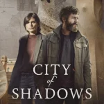 City of Shadows Season 1 Episode 1 - 6 (Complete) wp-17655384052762558185973940095351.jpg
